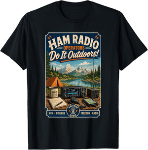 Ham Radio Operators Do It Outdoors! Camping Design T-Shirt - T-Shirt | Black