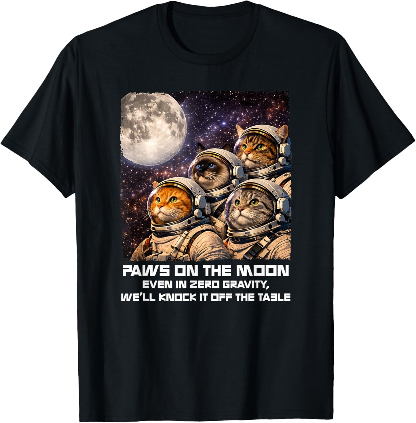 Paws On The Moon Funny Astronaut Cat Space Humor Galaxy T-Shirt - T-Shirt | Black