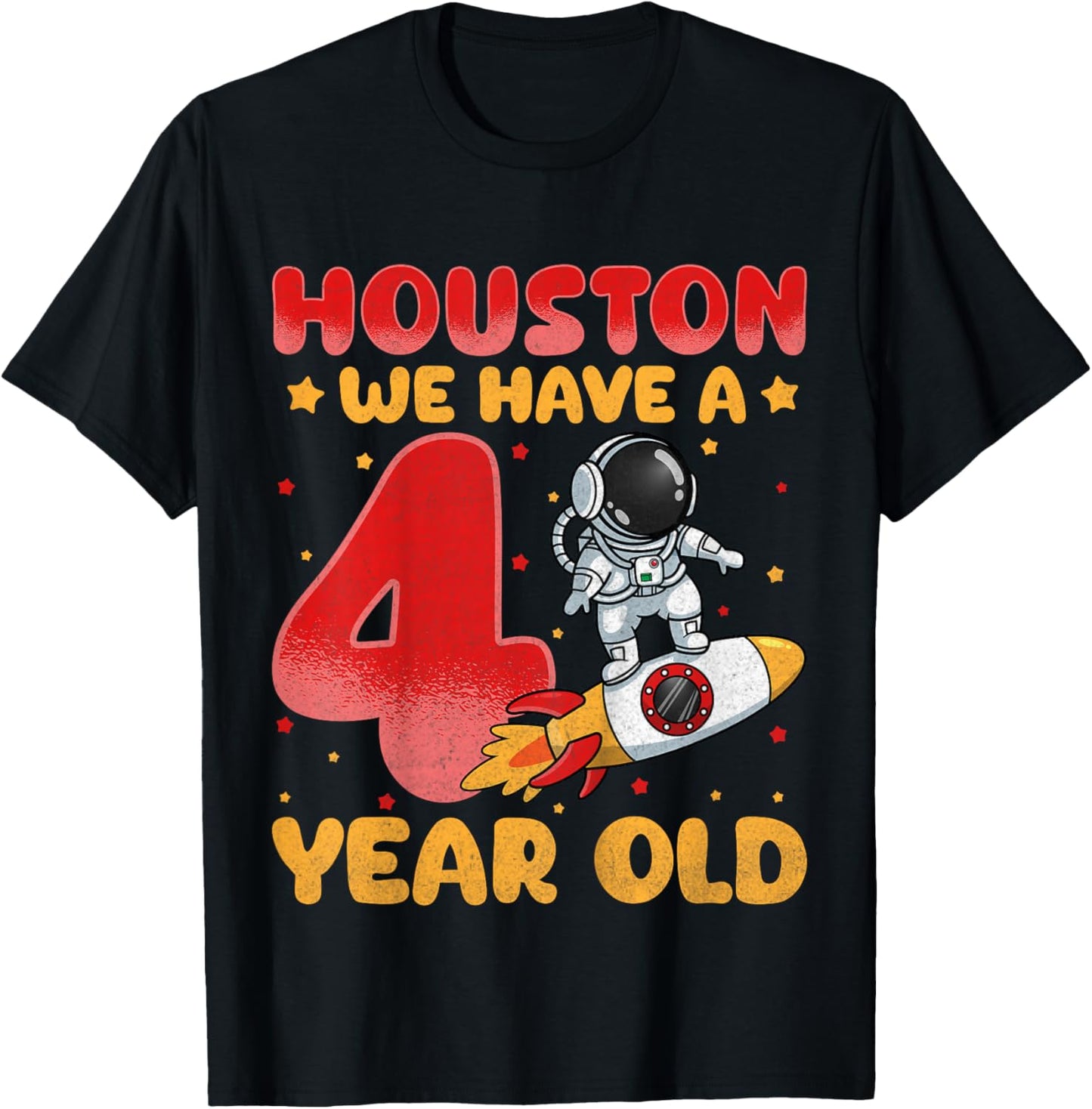 Kids Houston We Have A Four Year Old Space Astronaut 4th Birthday T-Shirt - T-Shirt | Black
