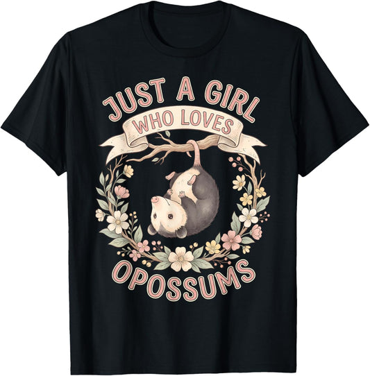 Possums Just a Girl Who Loves Opossums Floral Nature Lover T-Shirt - T-Shirt | Black