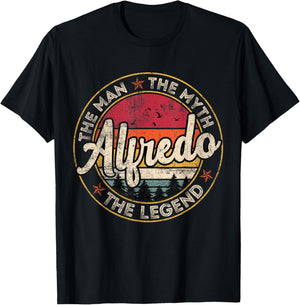 Alfredo The Man The Myth The Legend Personalized Name T-Shirt - T-Shirt | Black