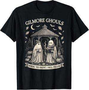 Gilmore Ghouls Where You Haunt, I Will Follow Halloween T-Shirt - T-Shirt | Black