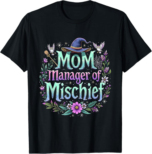 Funny Women Magical Mom Manager Mischief Mother's Day T-Shirt - T-Shirt | Black