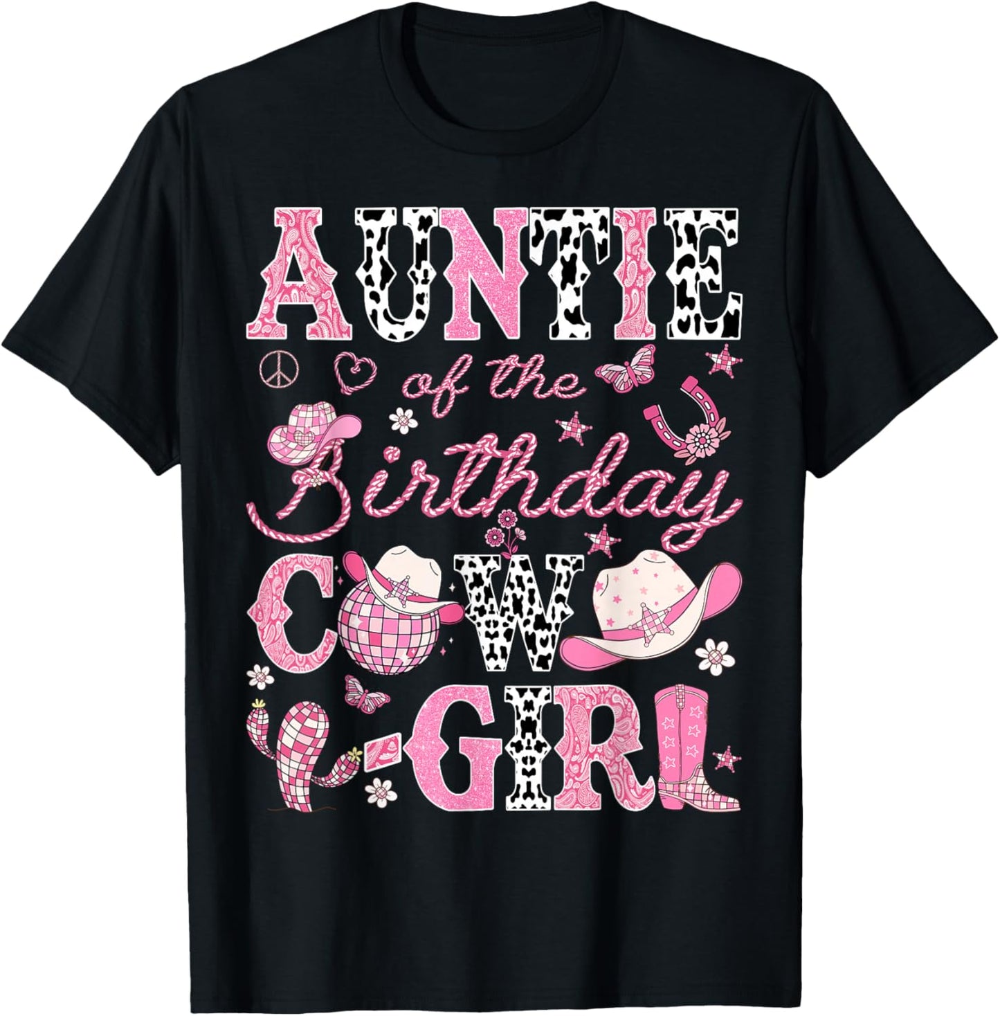 Auntie Of The Birthday CowGirl Pink Rodeo Western Disco T-Shirt - T-Shirt | Black