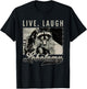 Raccoon Live Laugh Lobotomy Funny Humor Quote T-Shirt - T-Shirt | Black
