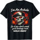 I'm an Asshole So If You Don't Want Your Feelings Hurt Walk T-Shirt - T-Shirt | Black