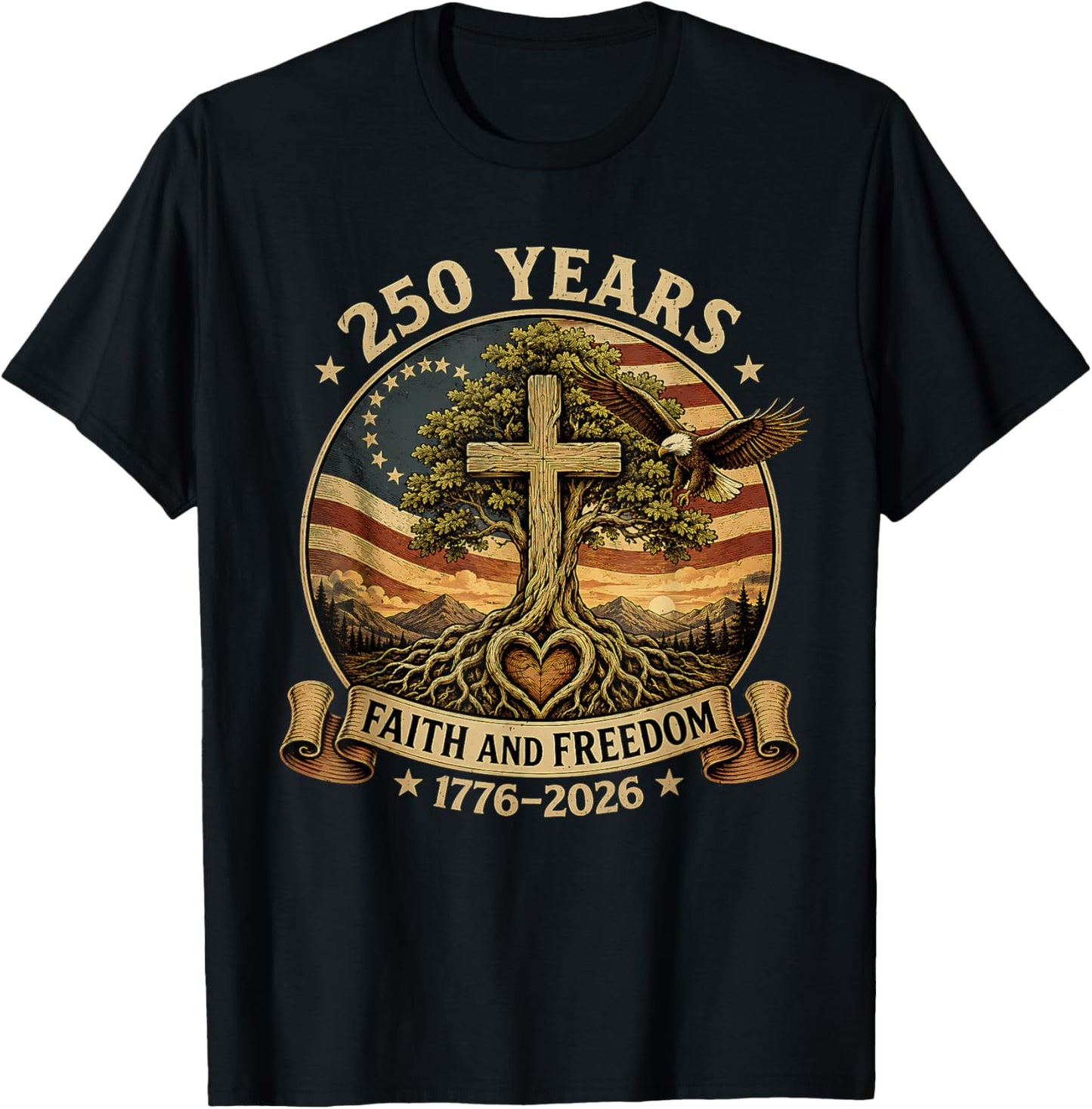 Christian 250 Years Faith Freedom 4th July 250 Anniversary T-Shirt - T-Shirt | Black