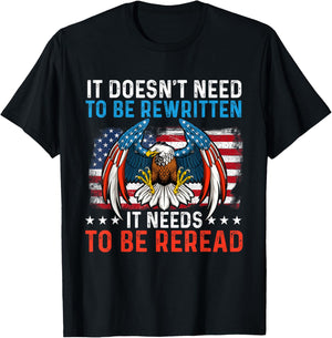 It Doesn't Need To Be Rewritten - USA Flag 4th Of July T-Shirt - T-Shirt | Black