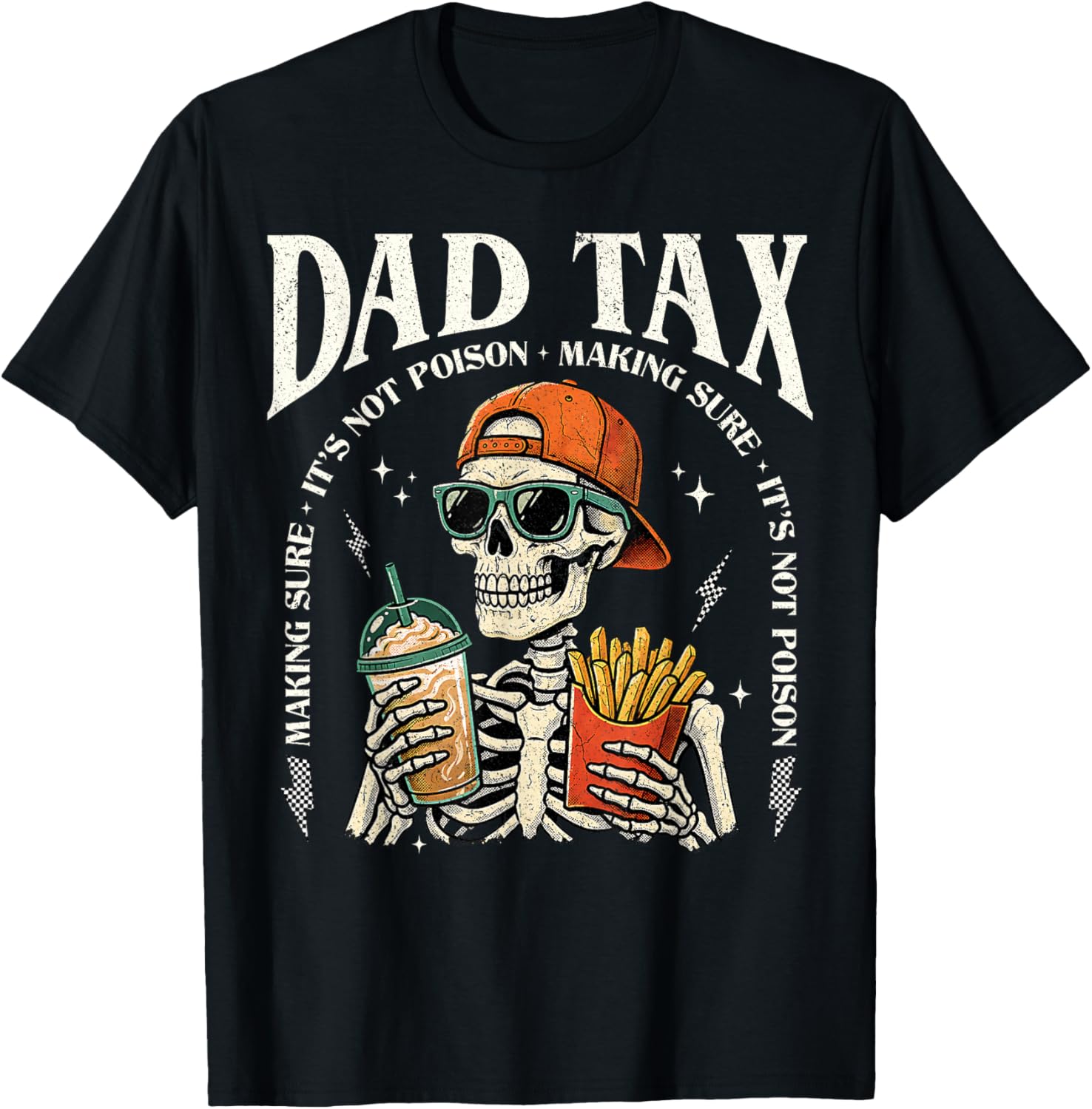 Dad Tax Making Sure It's Not Poison Funny Fathers Day Men T-Shirt - T-Shirt | Black