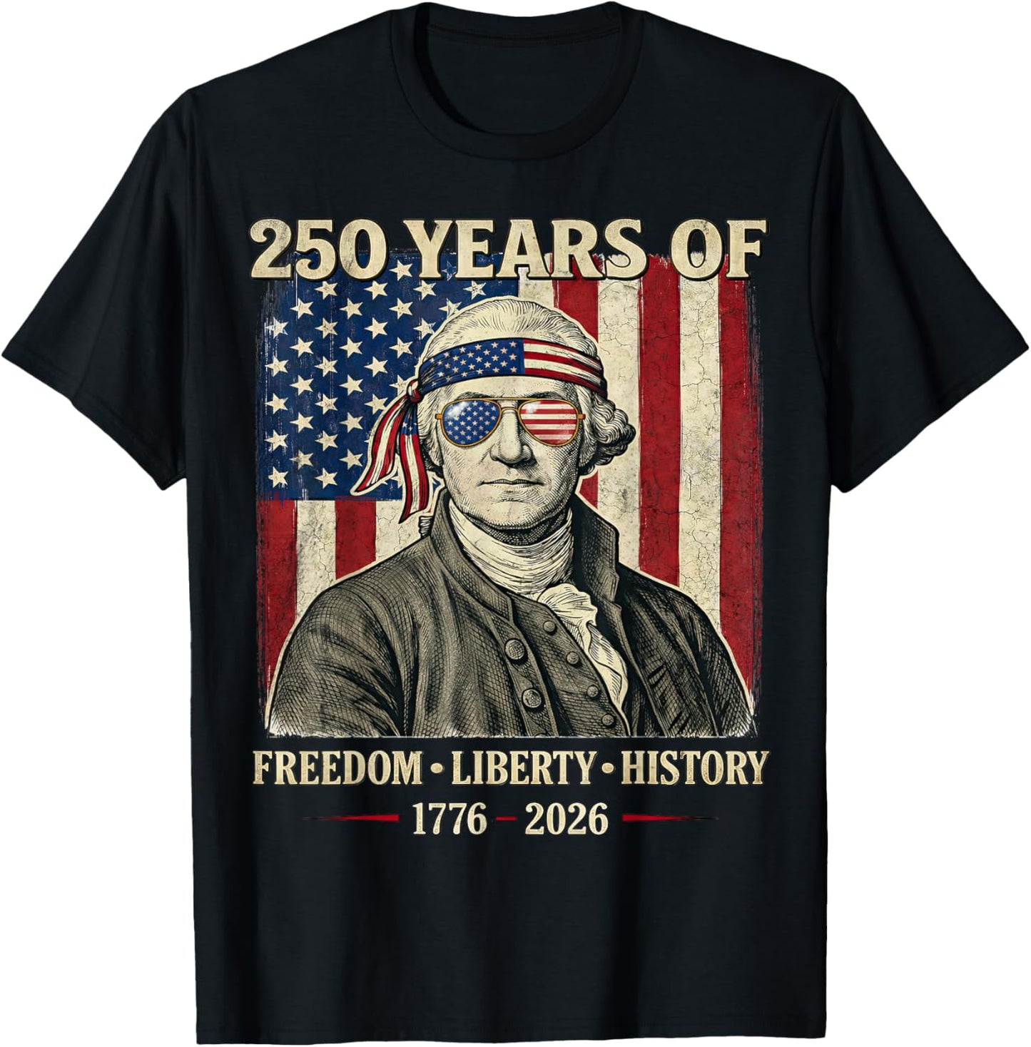 250 Years of Freedom Liberty History George Washington Retro T-Shirt - T-Shirt | Black