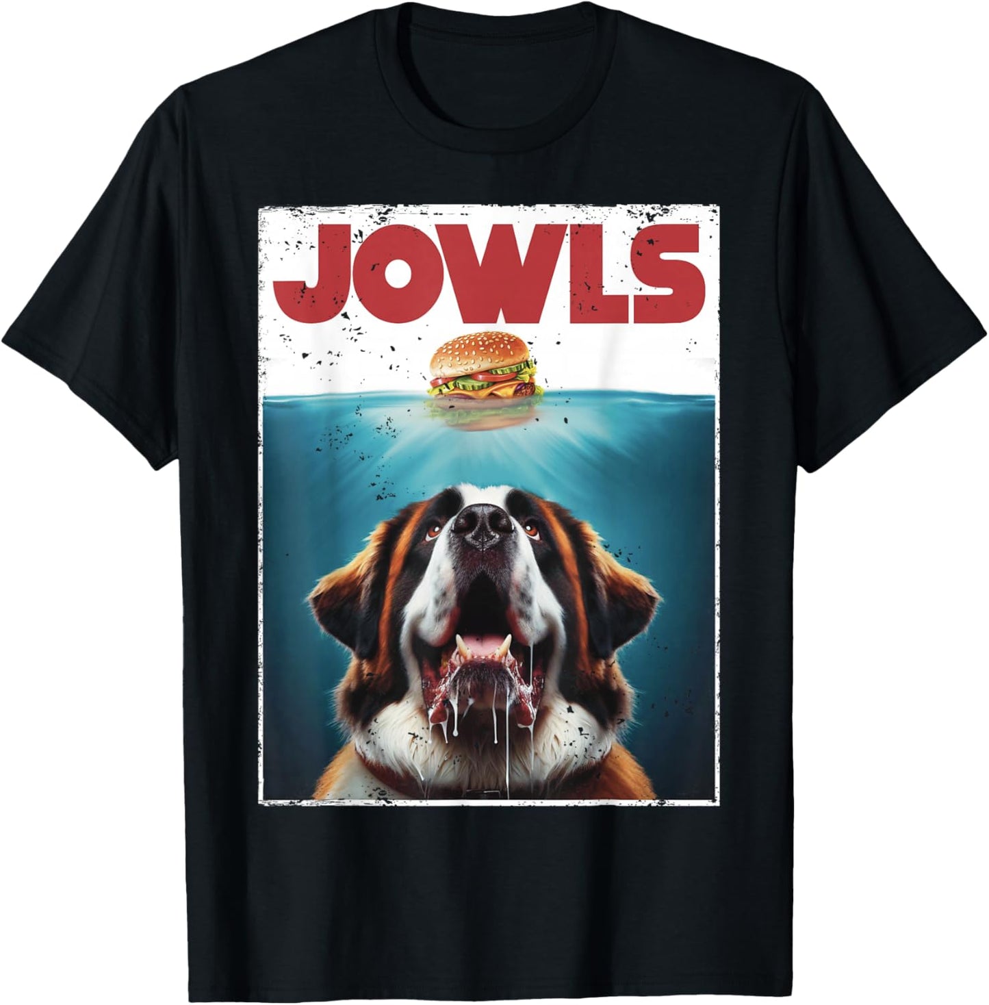 Funny St. Bernard, Jowls Burger, Saint Giant Dog Mom, Dad T-Shirt - T-Shirt | Black