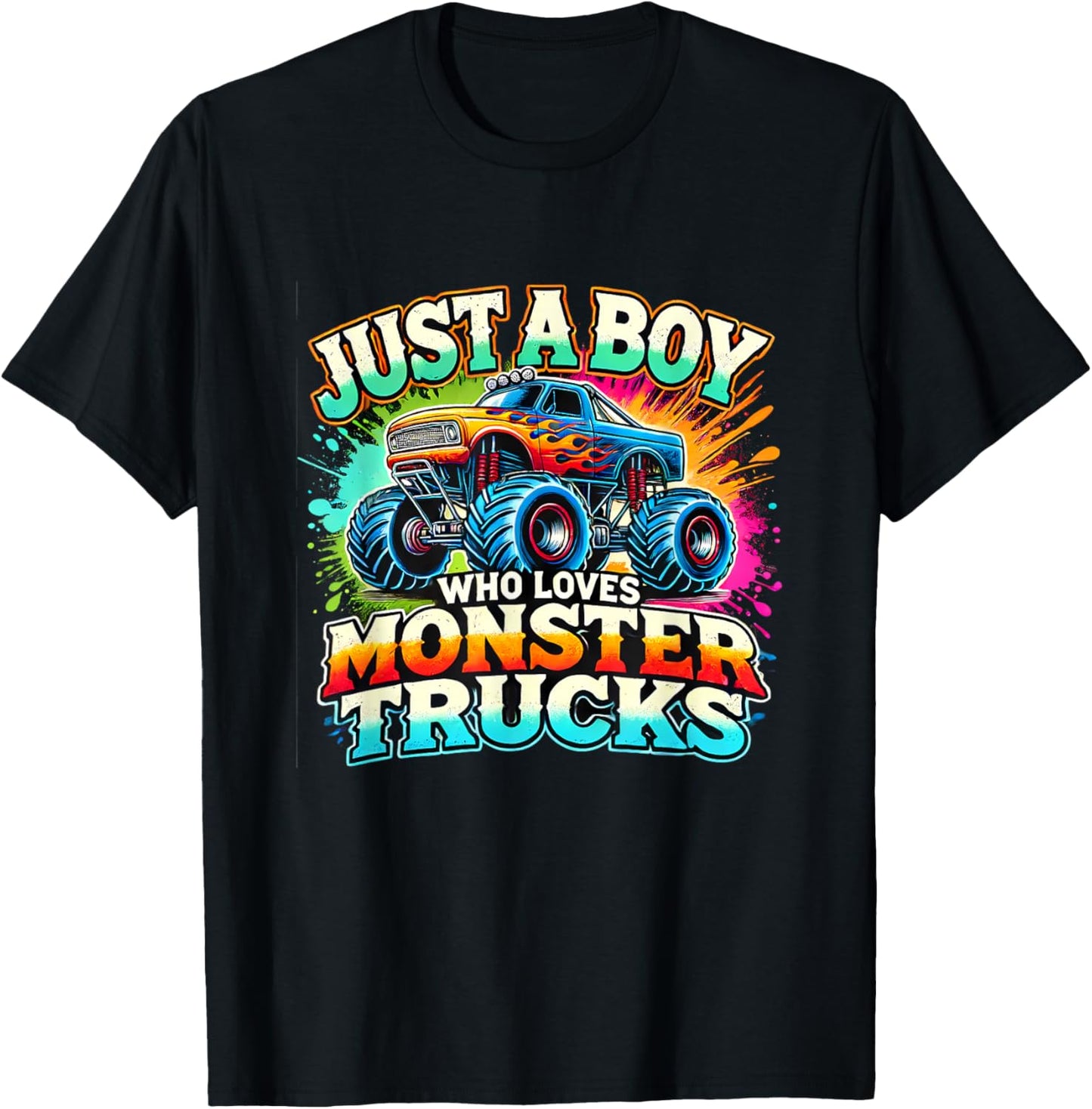 Just A Boy Who Loves Monster Trucks T-Shirt - T-Shirt | Black