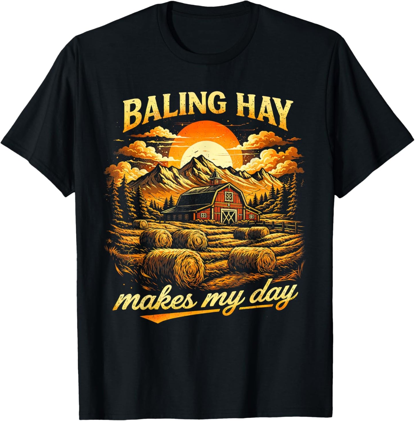Farm Life Farmer Agriculture Baling Hay Makes My A Day T-Shirt - T-Shirt | Black