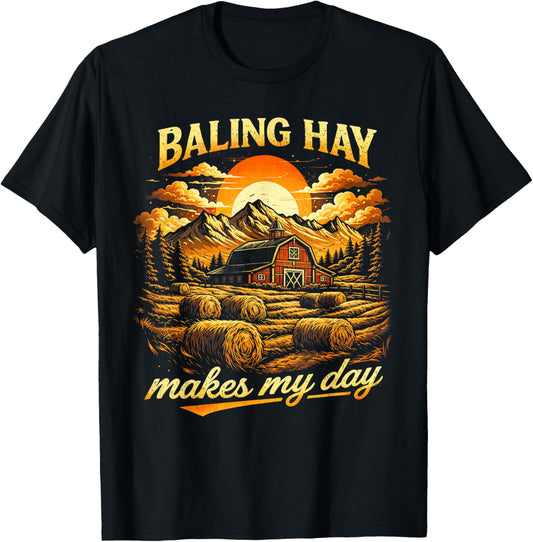 Farm Life Farmer Agriculture Baling Hay Makes My A Day T-Shirt - T-Shirt | Black