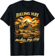 Farm Life Farmer Agriculture Baling Hay Makes My A Day T-Shirt - T-Shirt | Black