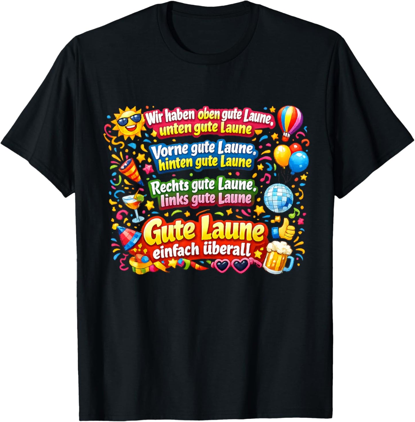 Wir haben Oben Gute Laune – Funny Good Mood Party T-Shirt - T-Shirt | Black