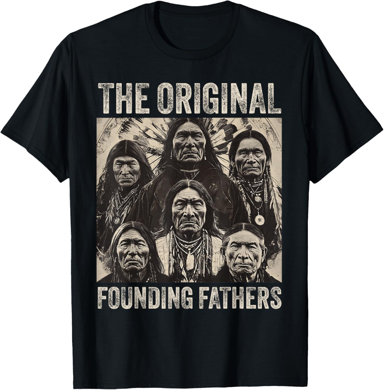 Original Founding Fathers Native American Tribe T-Shirt - T-Shirt | Black