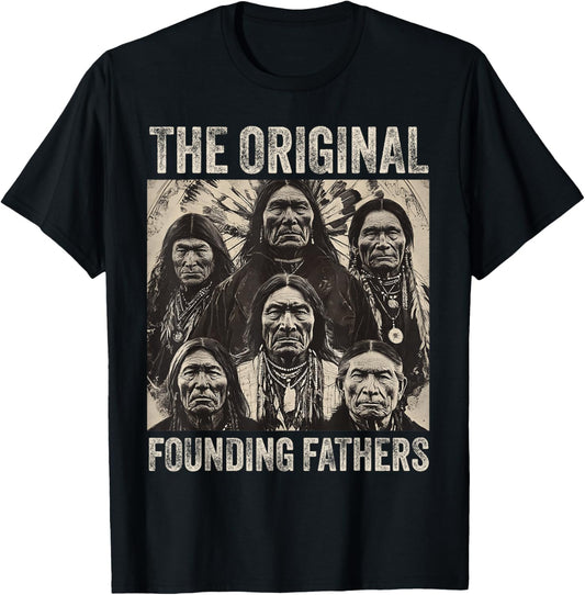 Original Founding Fathers Native American Tribe T-Shirt - T-Shirt | Black