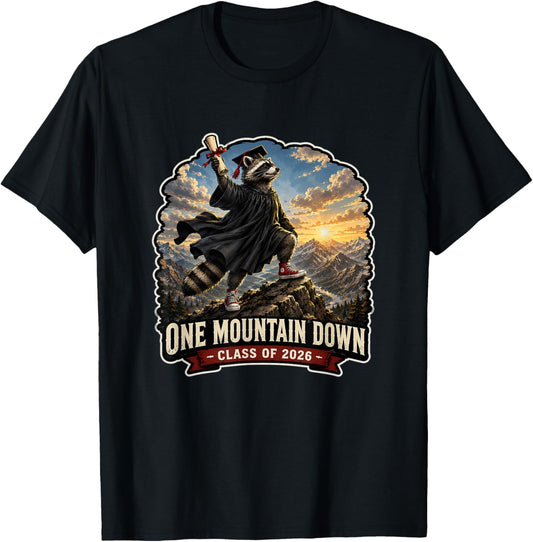 One Mountain Down Graduation Gift Class of 2026 T-Shirt - T-Shirt | Black