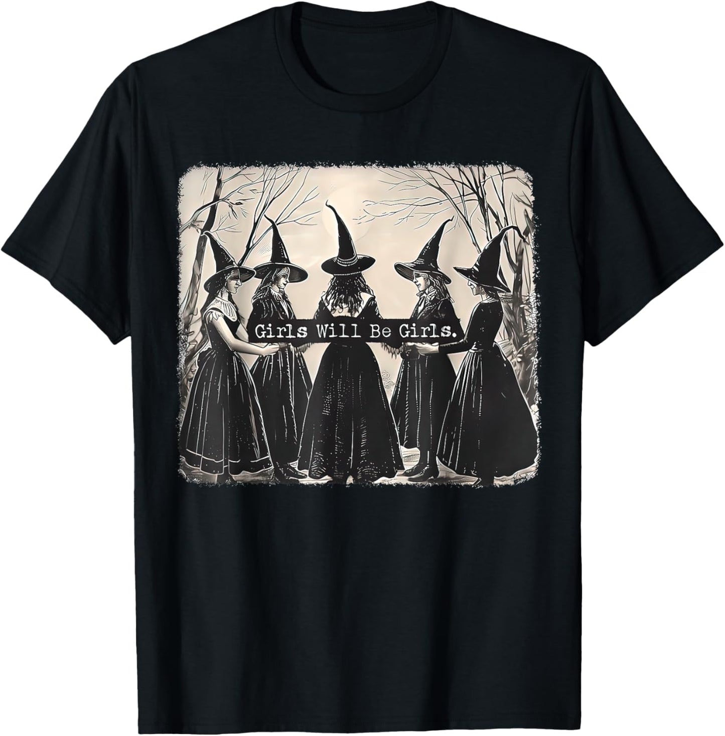 Girl Will Be Girl Witch Halloween T-Shirt - T-Shirt | Black