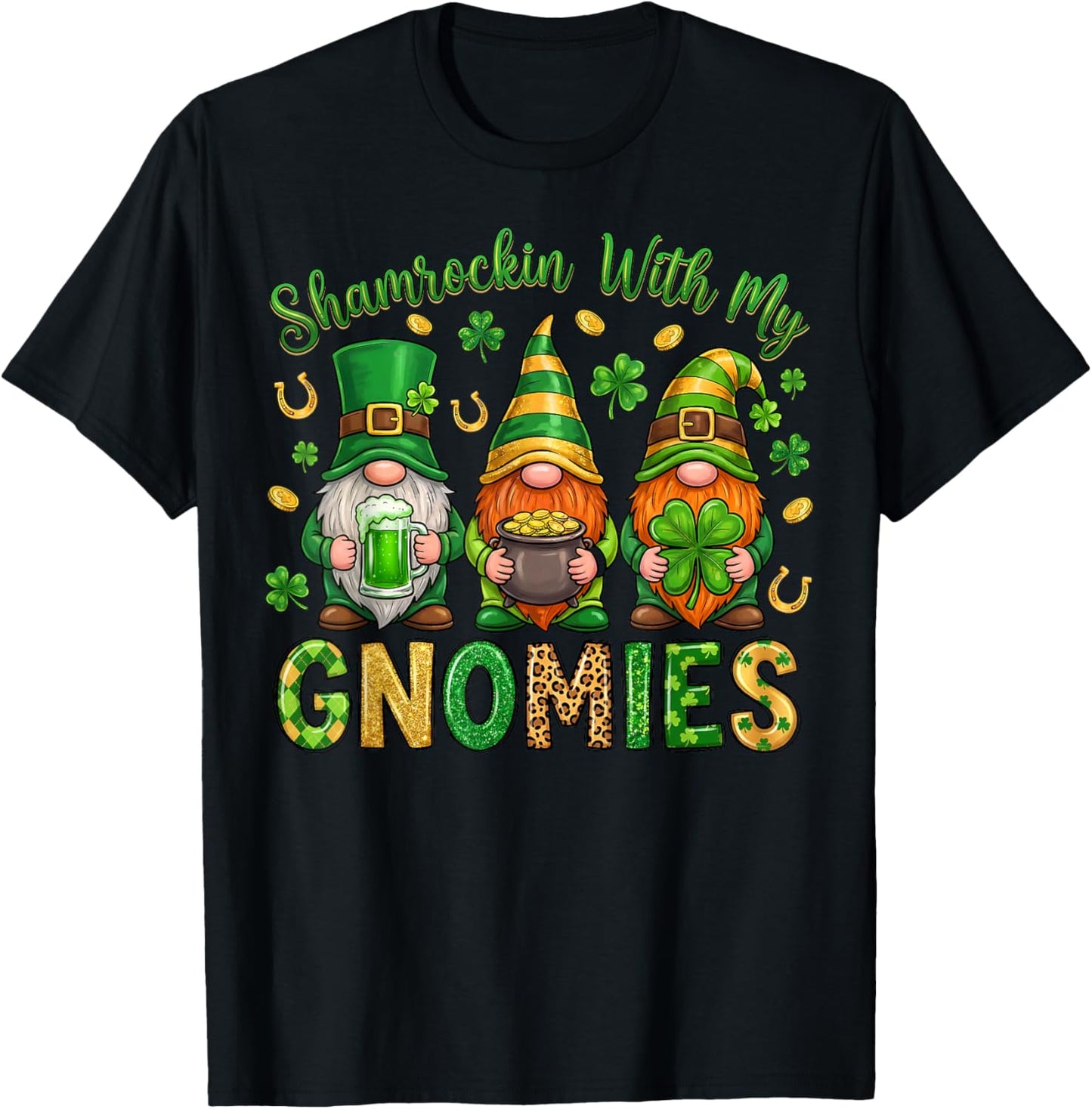 Shamrockin with My Gnomies St Patricks Day Gnome Shamrock T-Shirt - T-Shirt | Black