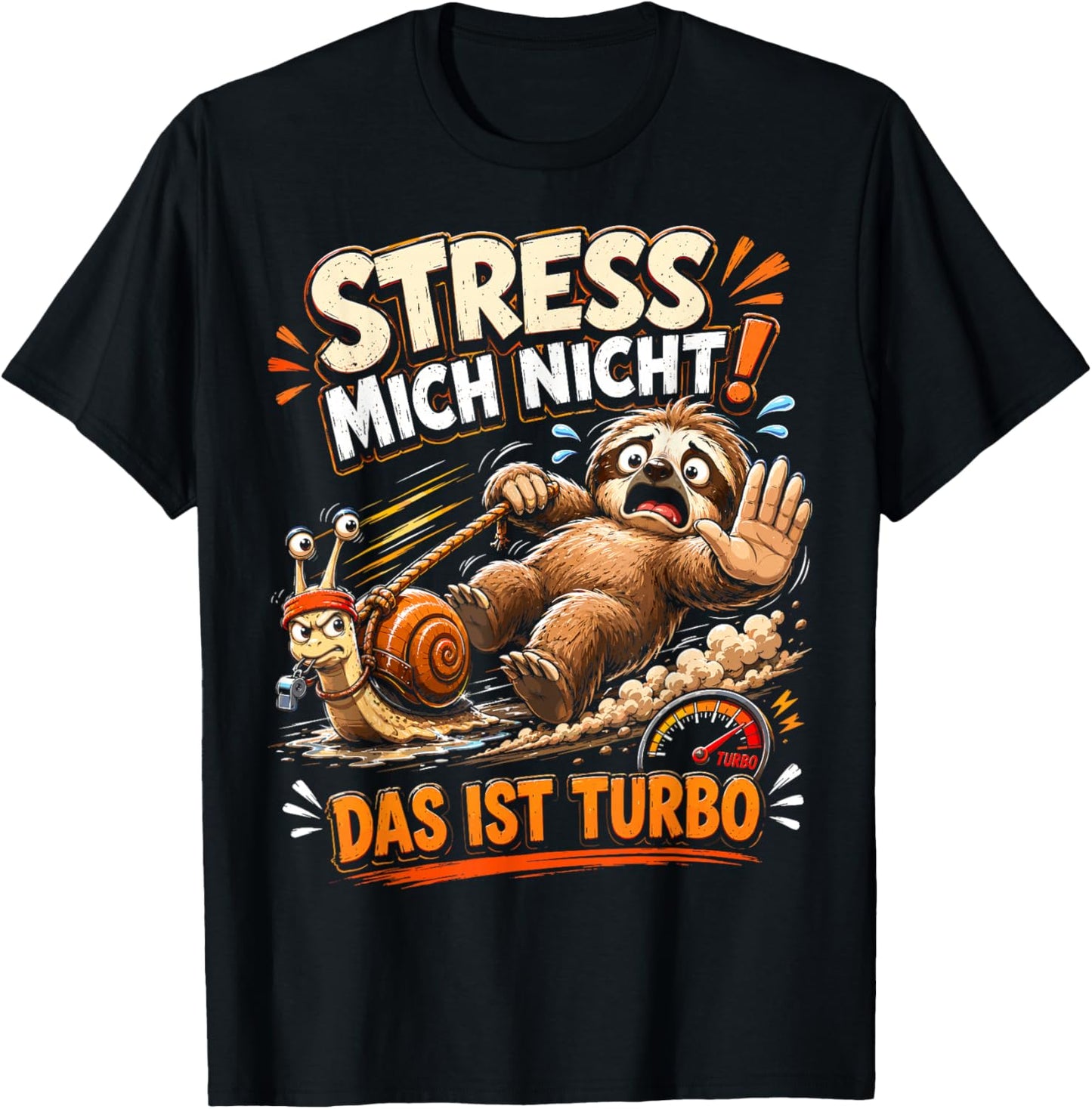 Faultier Nicht hetzen Lustiger Humor Spruch Sarkasmus Ironie T-Shirt - T-Shirt | Black