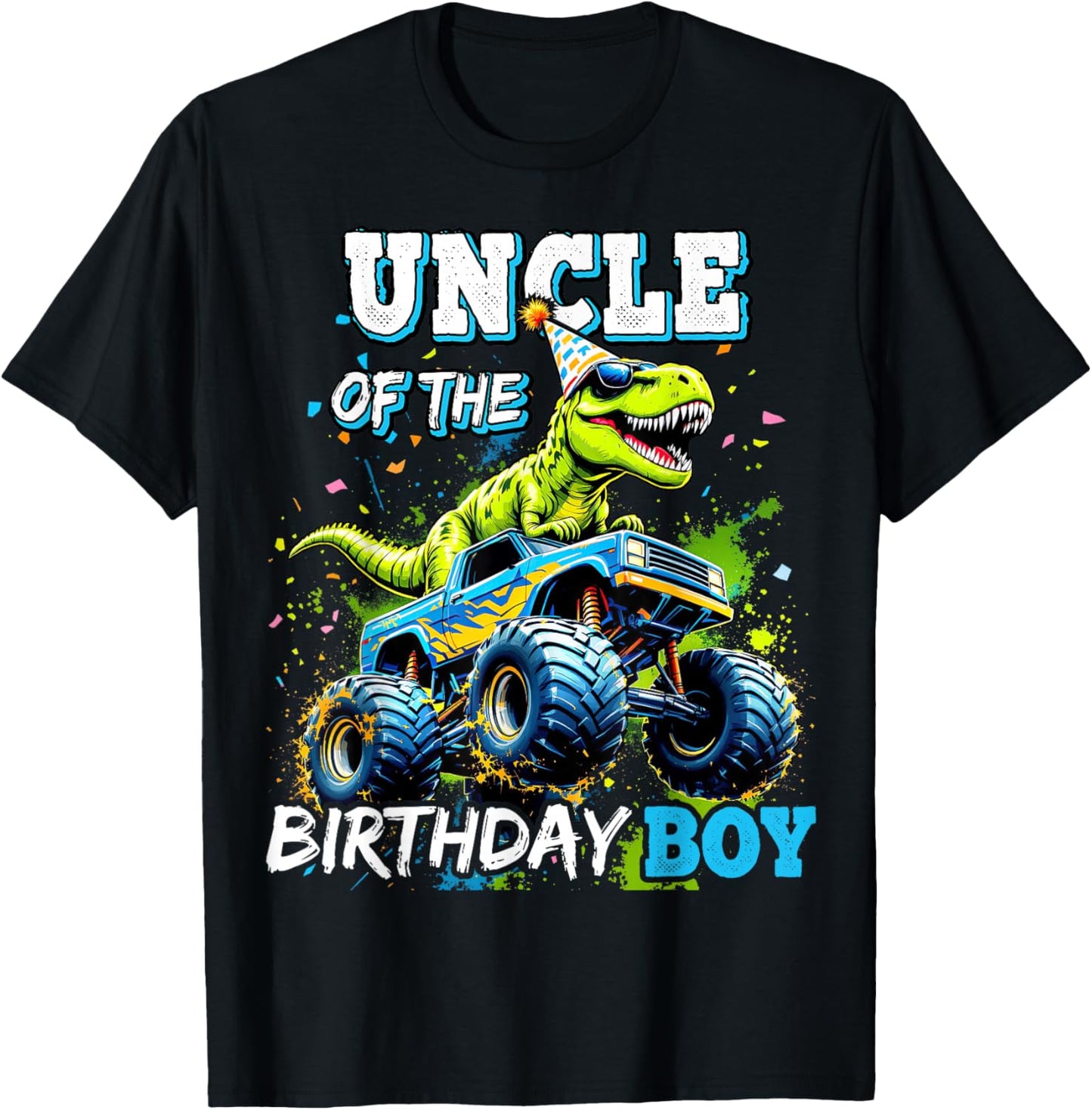 Uncle of the Birthday Boy Monster Truck Dinosaur Party T Rex T-Shirt - T-Shirt | Black