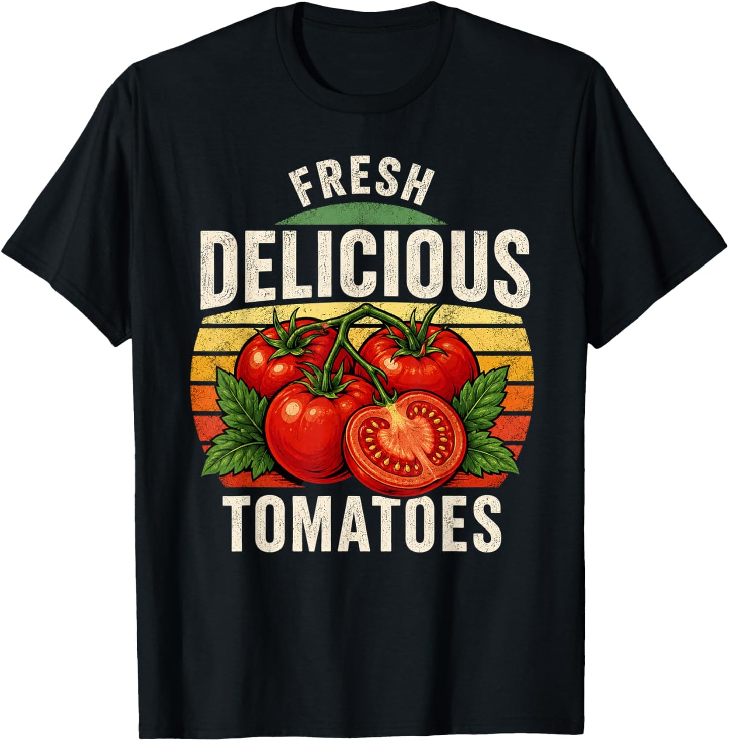 Fresh Delicious Tomatoes Funny Tomato Lover Men Women Saying T-Shirt - T-Shirt | Black