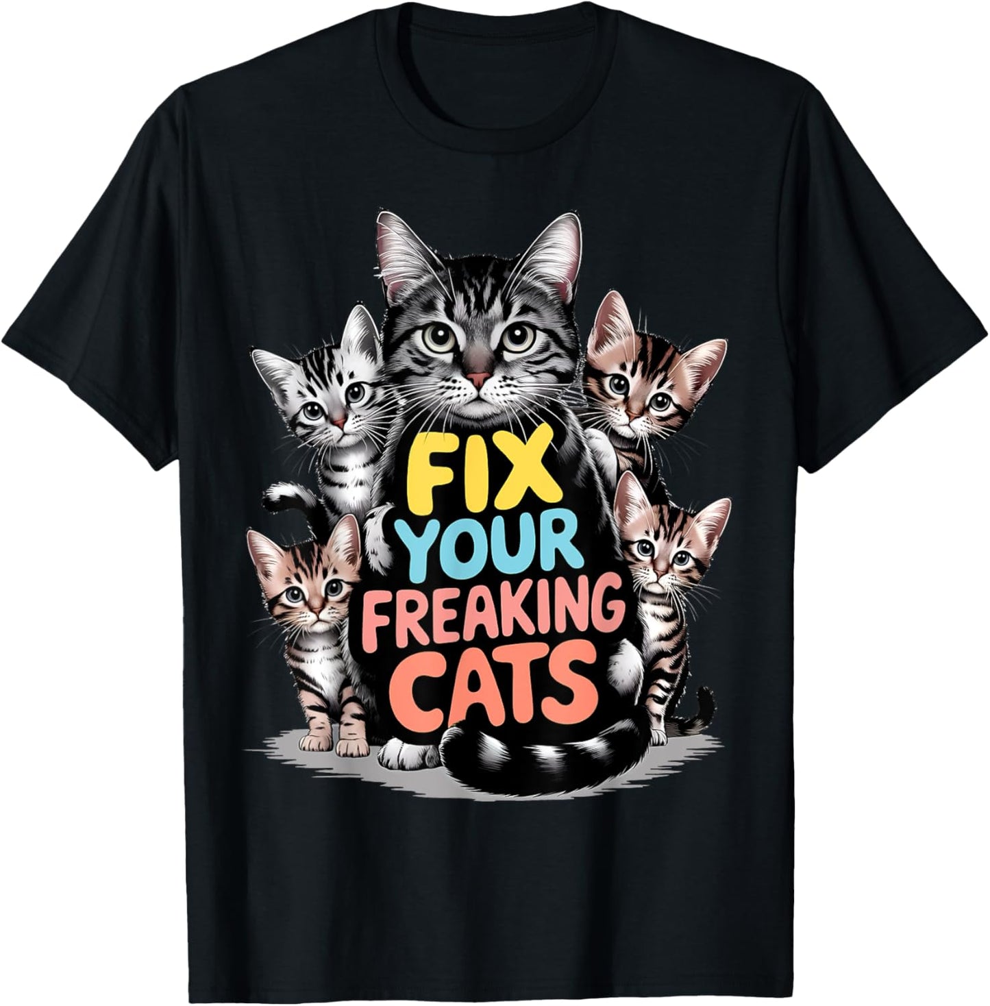 Fix your freaking cats animal rescue shelter veterinary job T-Shirt - T-Shirt | Black