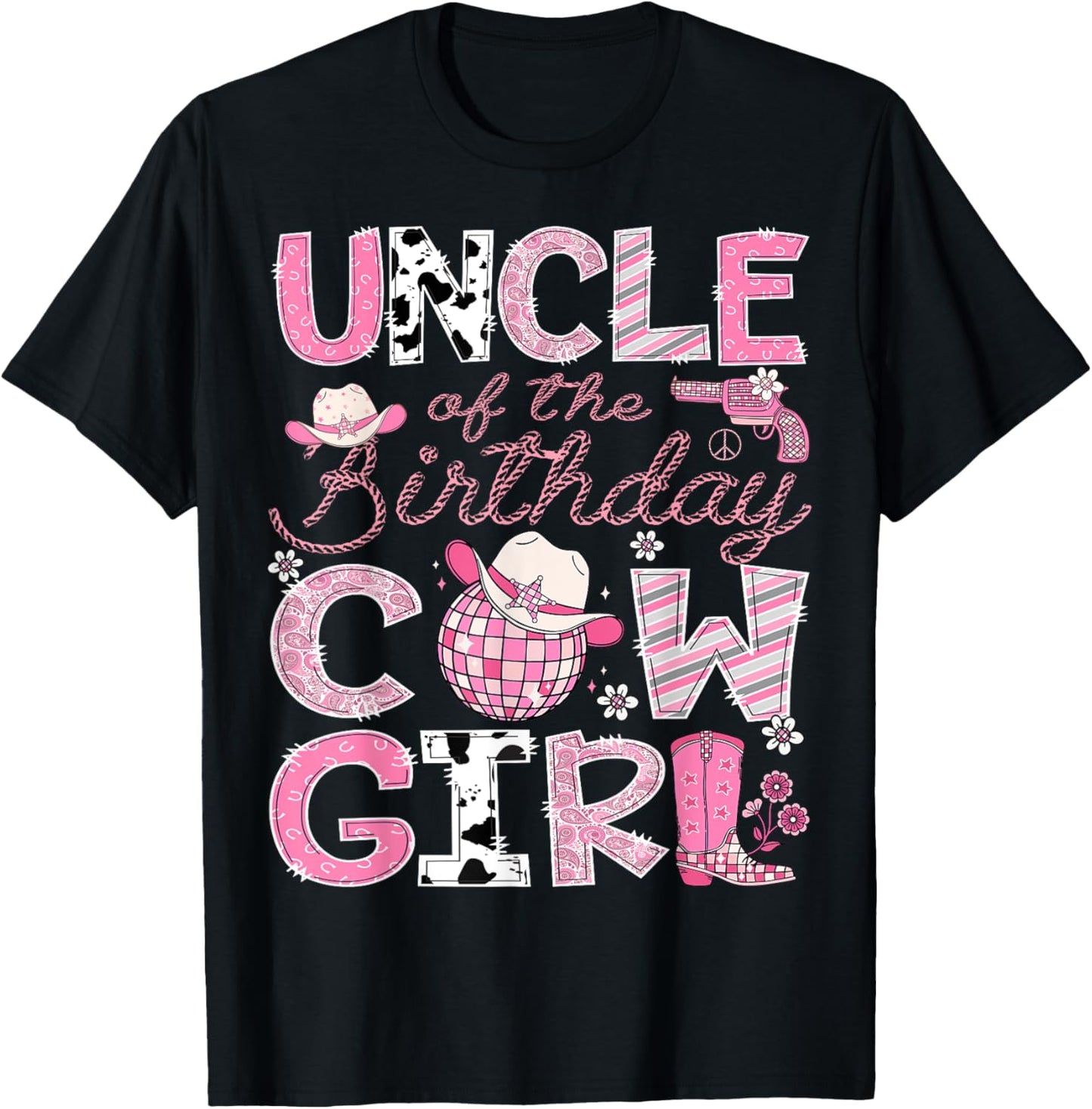 Uncle Of The Birthday CowGirl Pink Rodeo Disco T-Shirt - T-Shirt | Black