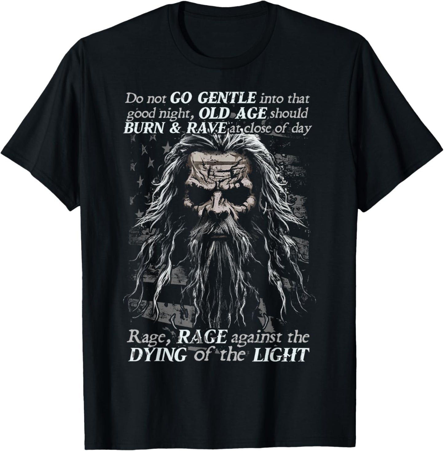 Do Not Go Gentle into that Good Night T-Shirt - T-Shirt | Black