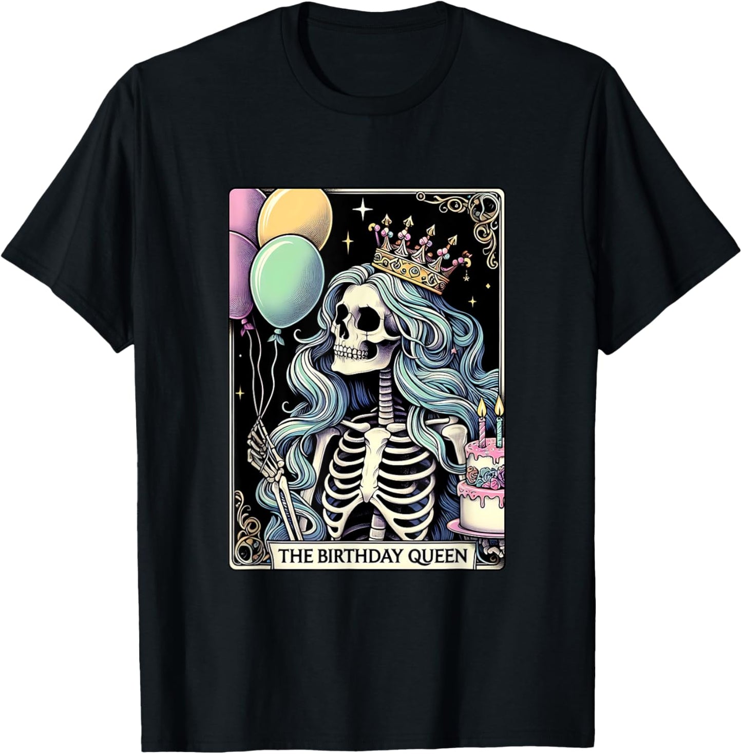 Birthday Queen Tarot Card Cute Gothic Skeleton Women Girls T-Shirt - T-Shirt | Black