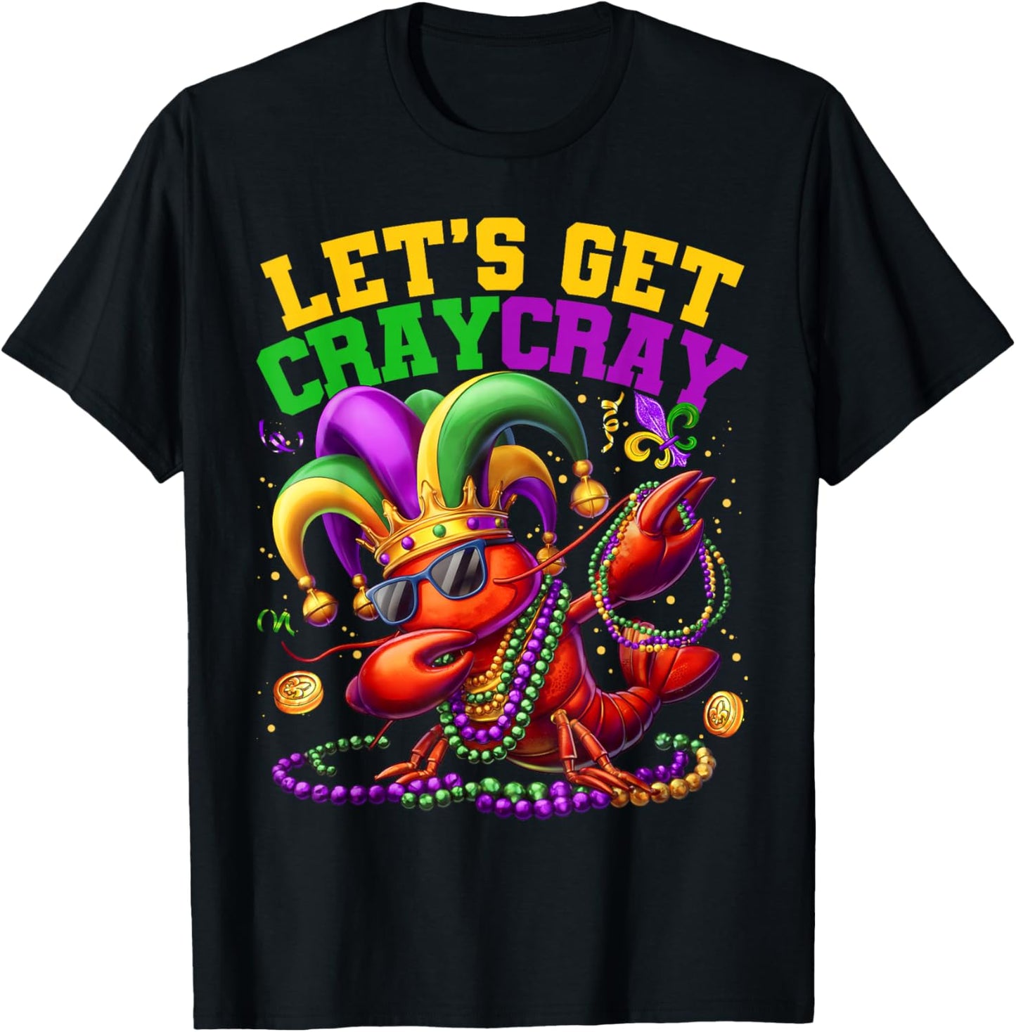 Let's Get Cray Dabbing Crawfish Mardi Gras Men Women Kids T-Shirt - T-Shirt | Black