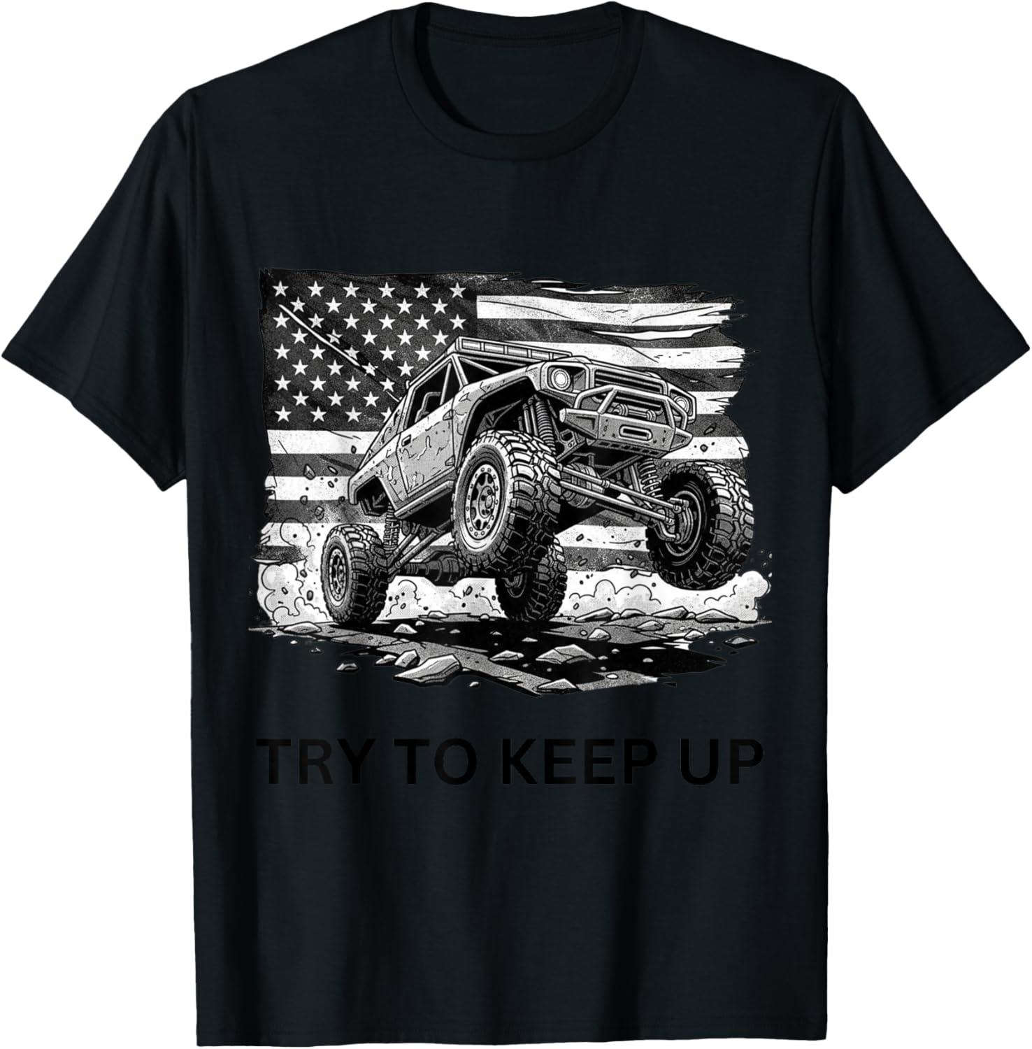 Essayez de Garder Le Haut 4 x 4 Adventure 4 x 4 Hors Route 4x4 T-Shirt - T-Shirt | Black