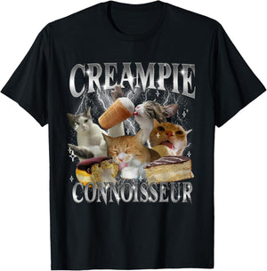 Creampie Connoisseur Funny Cat Meme Inappropriate Adult T-Shirt - T-Shirt | Black