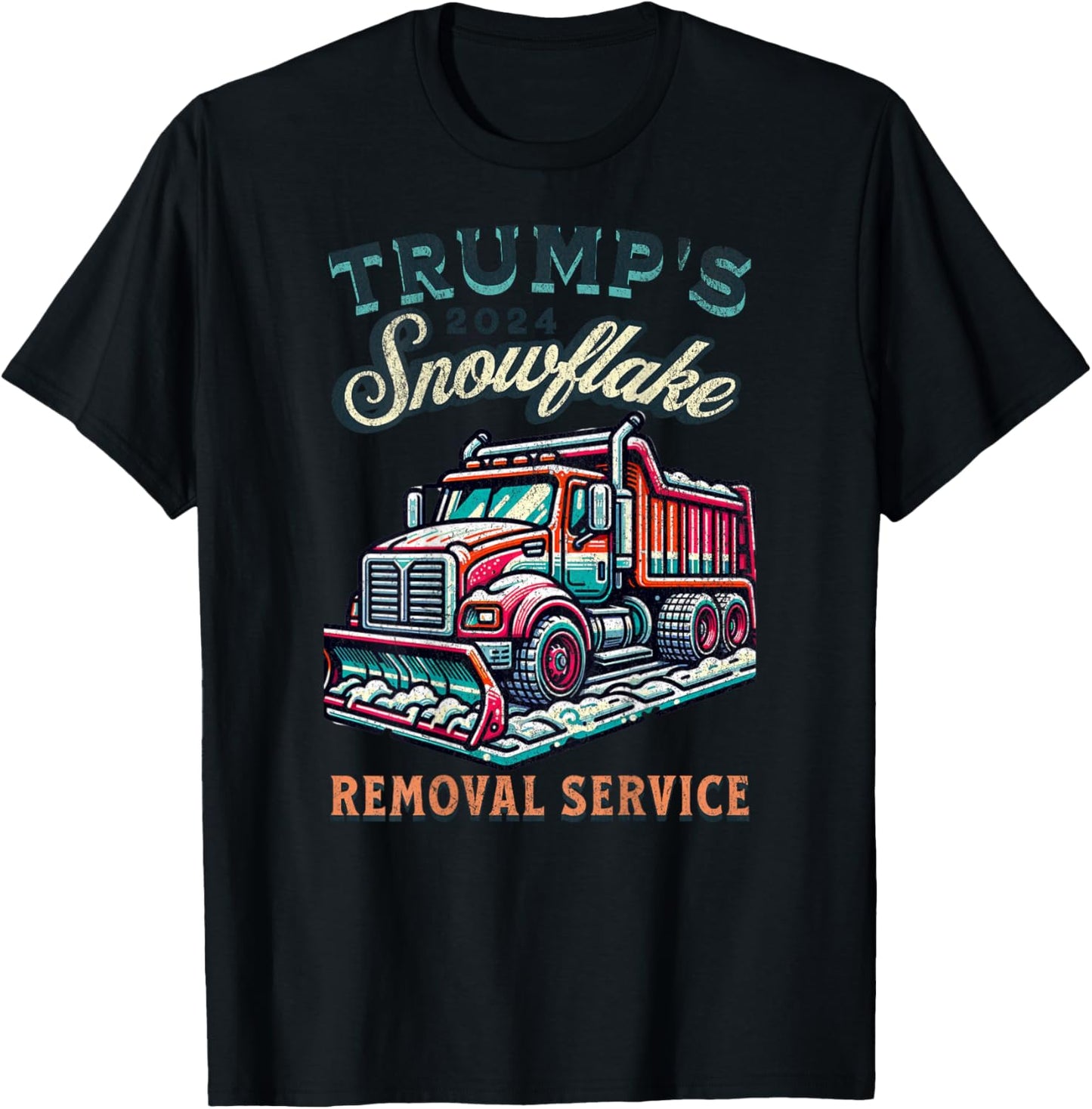 Trump Gag Gifts Funny Trumps Snowflake Removal Service Art T-Shirt - T-Shirt | Black