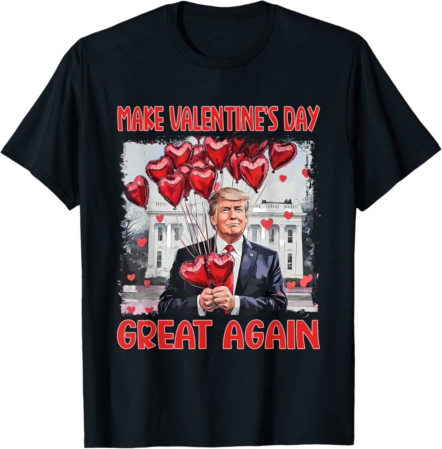Trump Valentine's Day Shirt Make Valentine Day Great Again T-Shirt - T-Shirt | Black