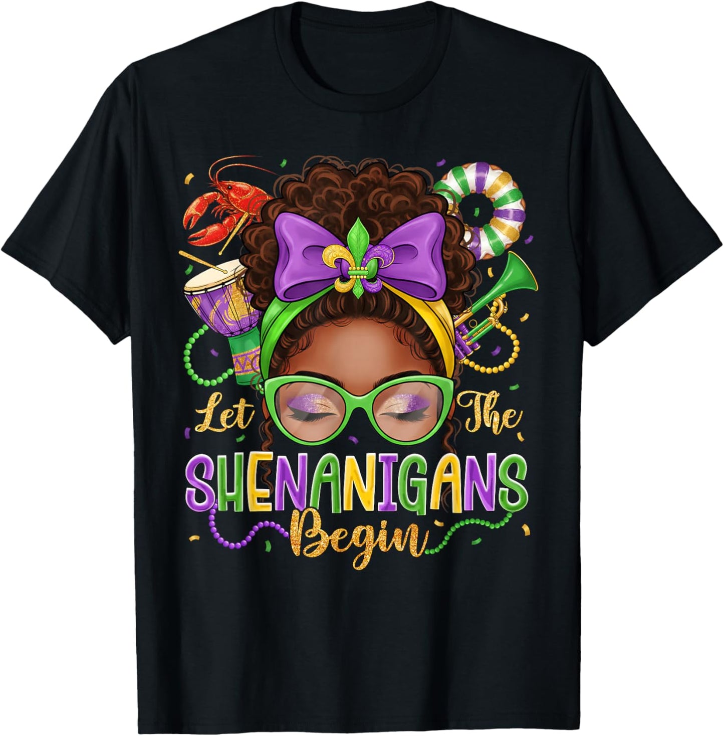 Mardi Gras Afro Messy Bun Let The Shenanigans Begin Women T-Shirt - T-Shirt | Black