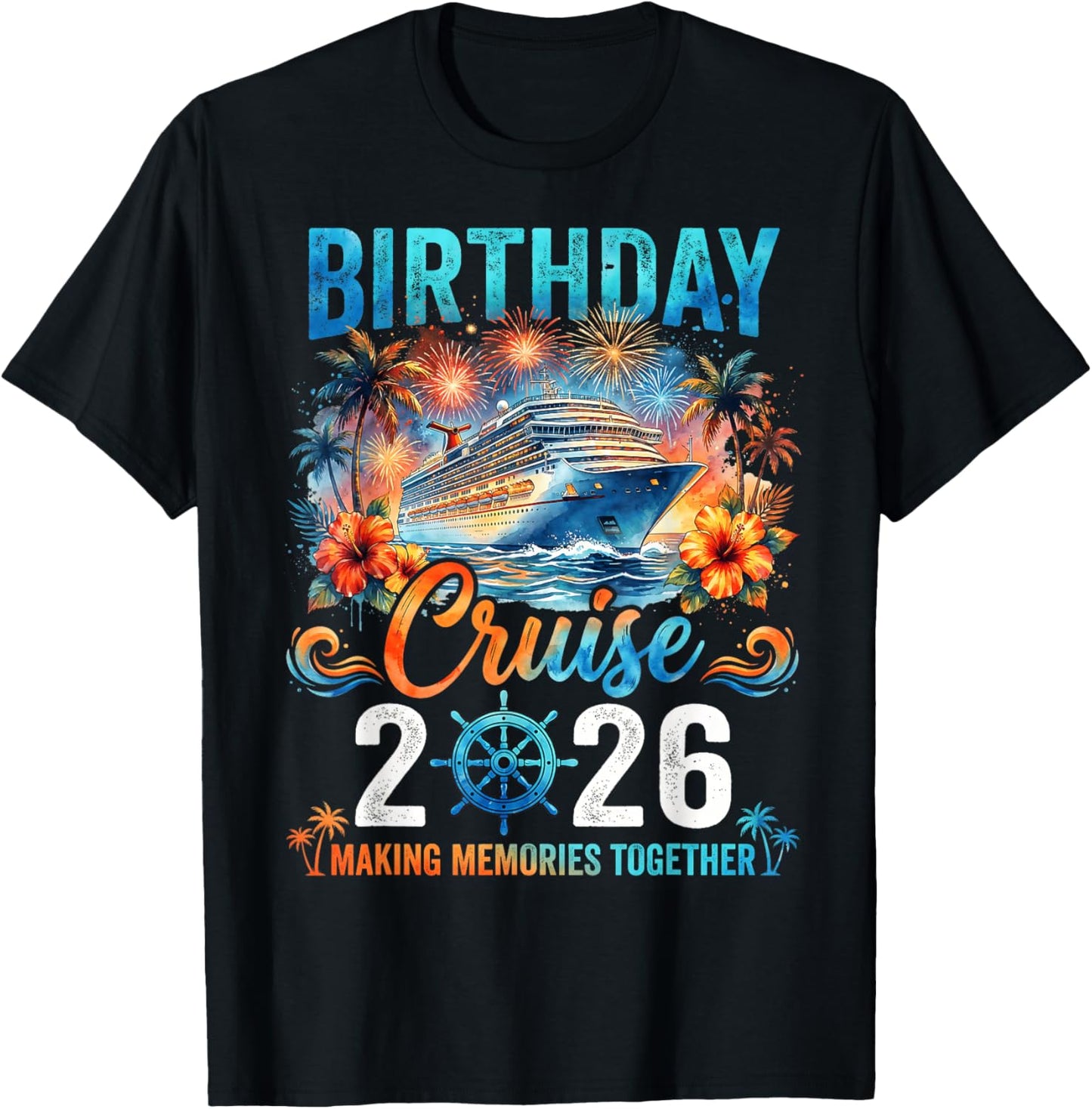 Birthday Cruise 2026 Party Cruise Birthday Trip Vacation T-Shirt - T-Shirt | Black