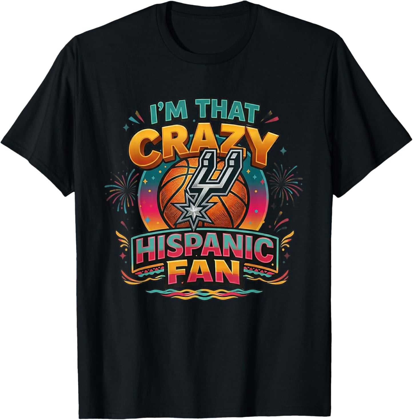 I'm that Crazy Hispanic Fan T-Shirt - T-Shirt | Black