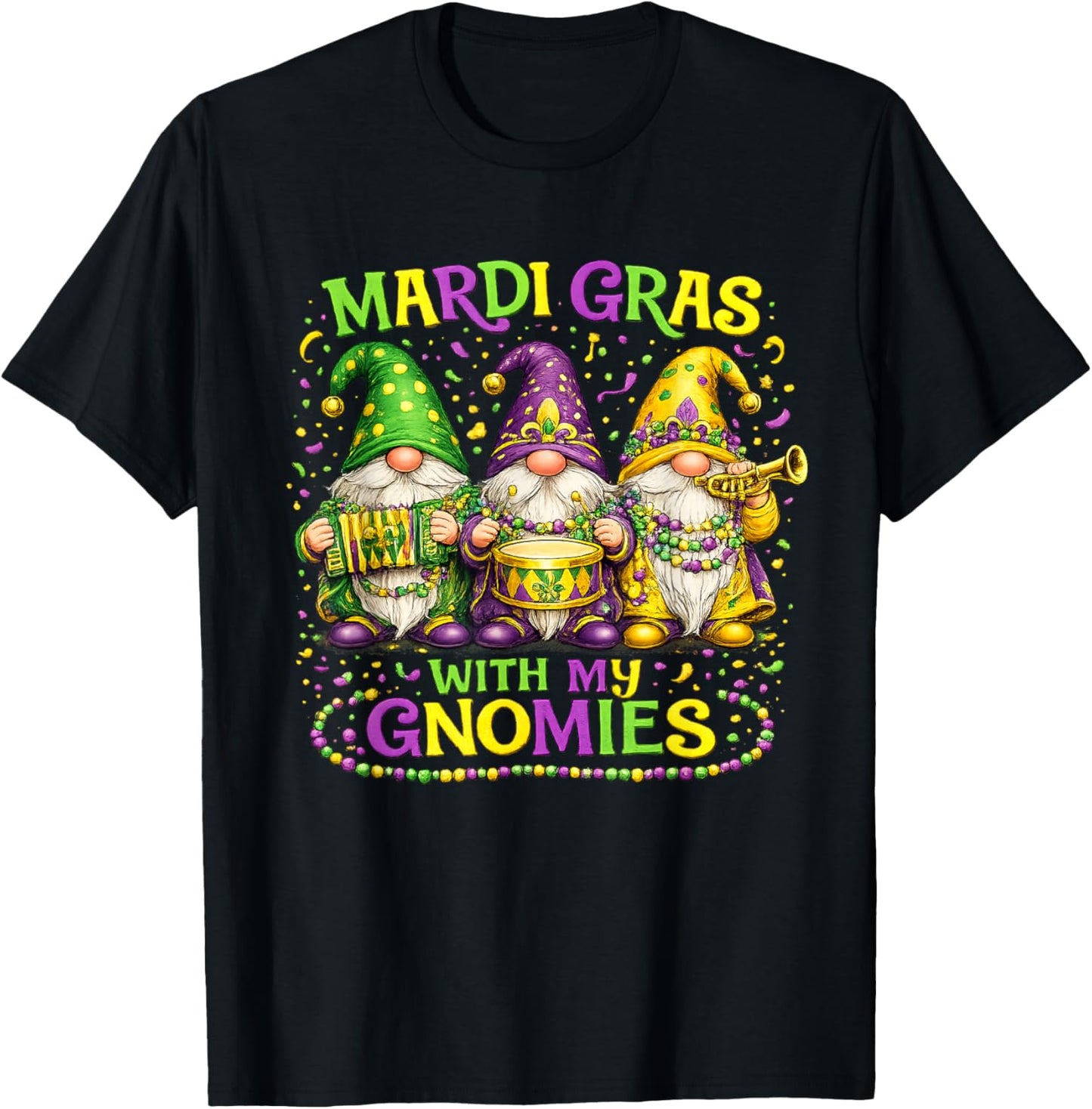 Mardi Gras with My Gnomies Squad Costume 2026 T-Shirt - T-Shirt | Black
