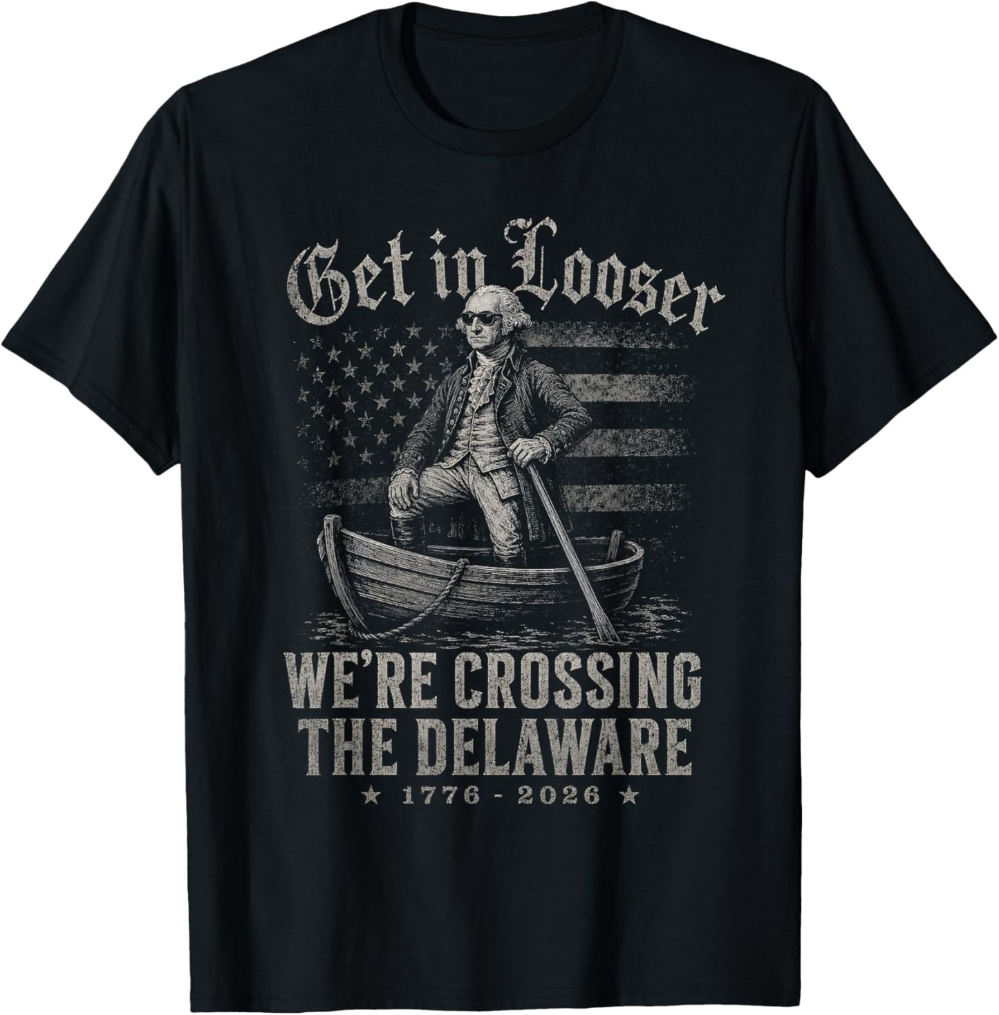 George Washington Patriotic Men We're Crossing The Delaware T-Shirt - T-Shirt | Black