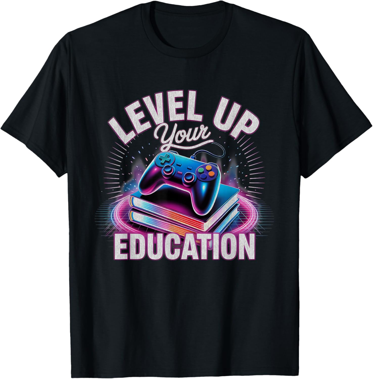 Level Up Your Education Gaming Teacher Student Learning Game T-Shirt - T-Shirt | Black