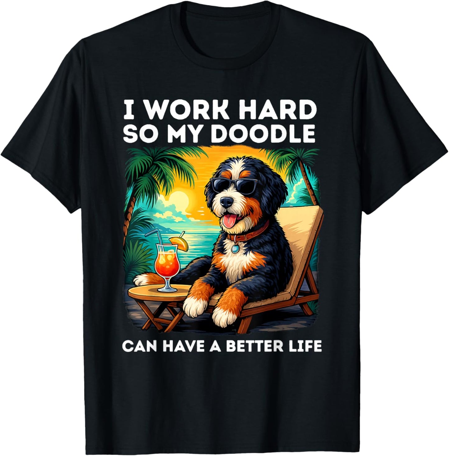 Funny Bernedoodle Dog Design I Work Hard Bernedoodle Lovers T-Shirt - T-Shirt | Black