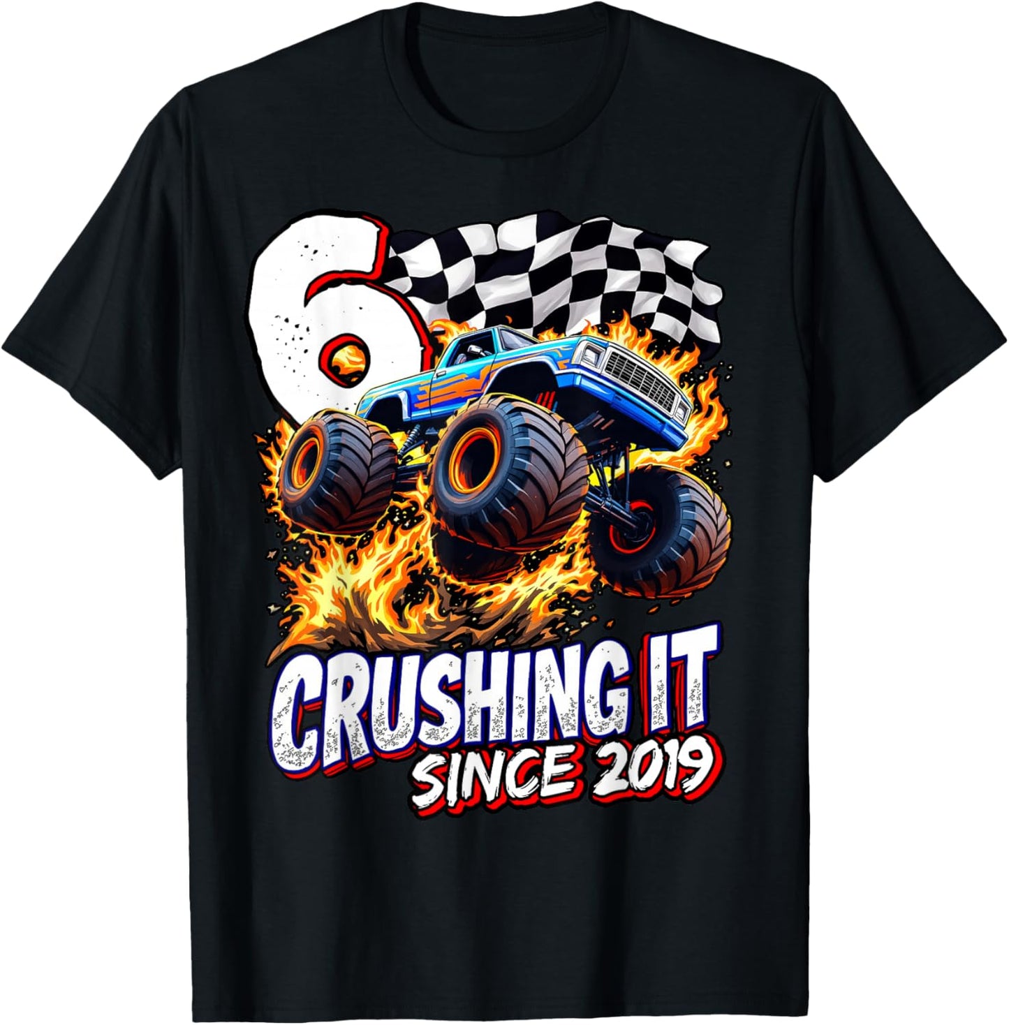 Birthday Monster Truck 6 year Old Boys 6th Party Born 2019 T-Shirt - T-Shirt | Black