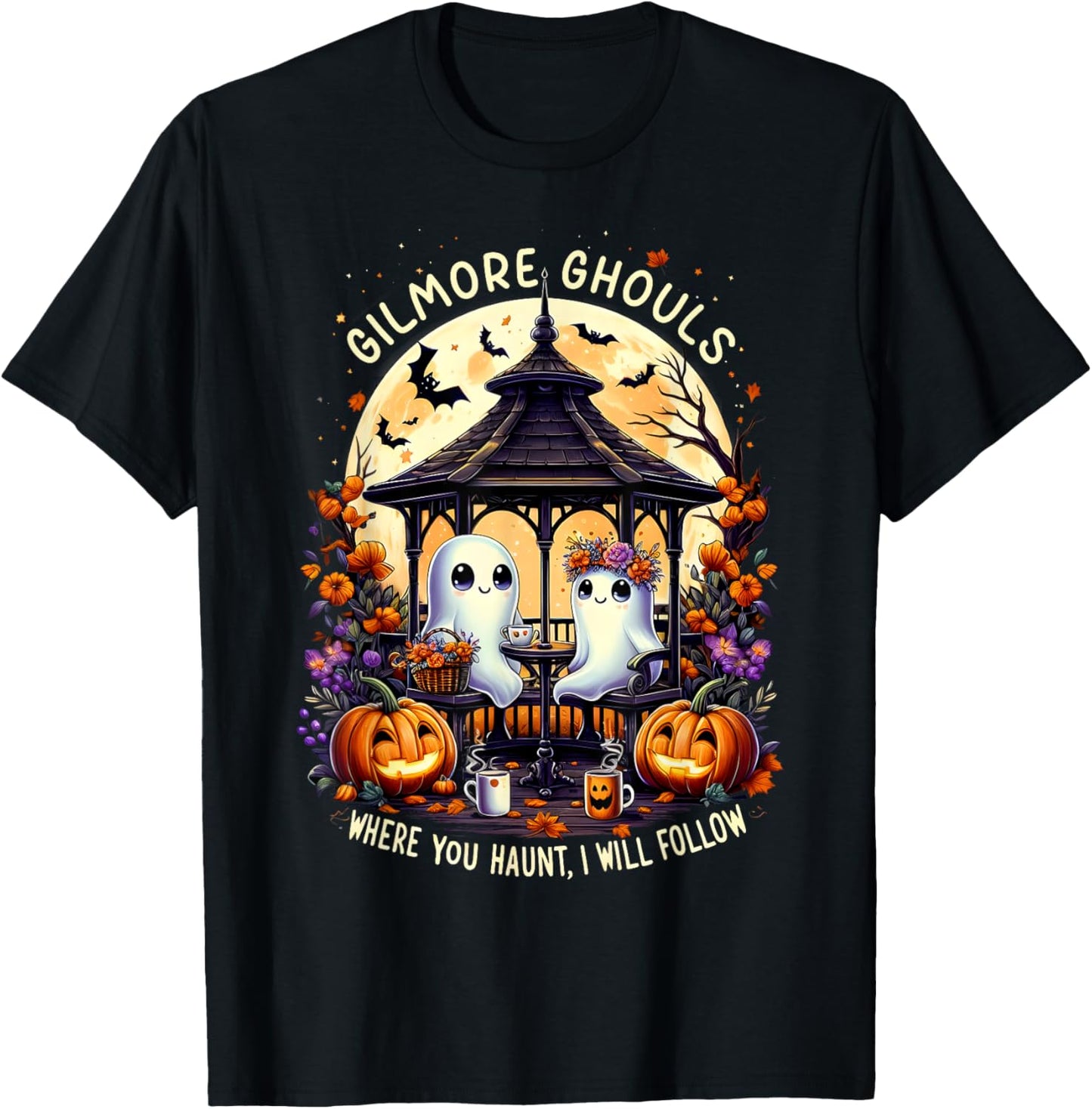 Halloween Ghost Gilmore Ghouls Where You Haunt I Will Follow T-Shirt - T-Shirt | Black