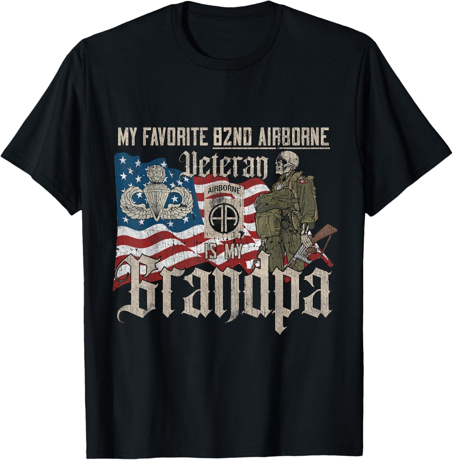 82nd Airborne Division Veteran Is My Grandpa Father's Day T-Shirt - T-Shirt | Black