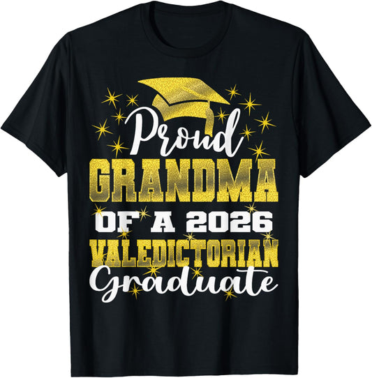 Proud Grandma of 2026 Valedictorian Graduate 26 T-Shirt - T-Shirt | Black