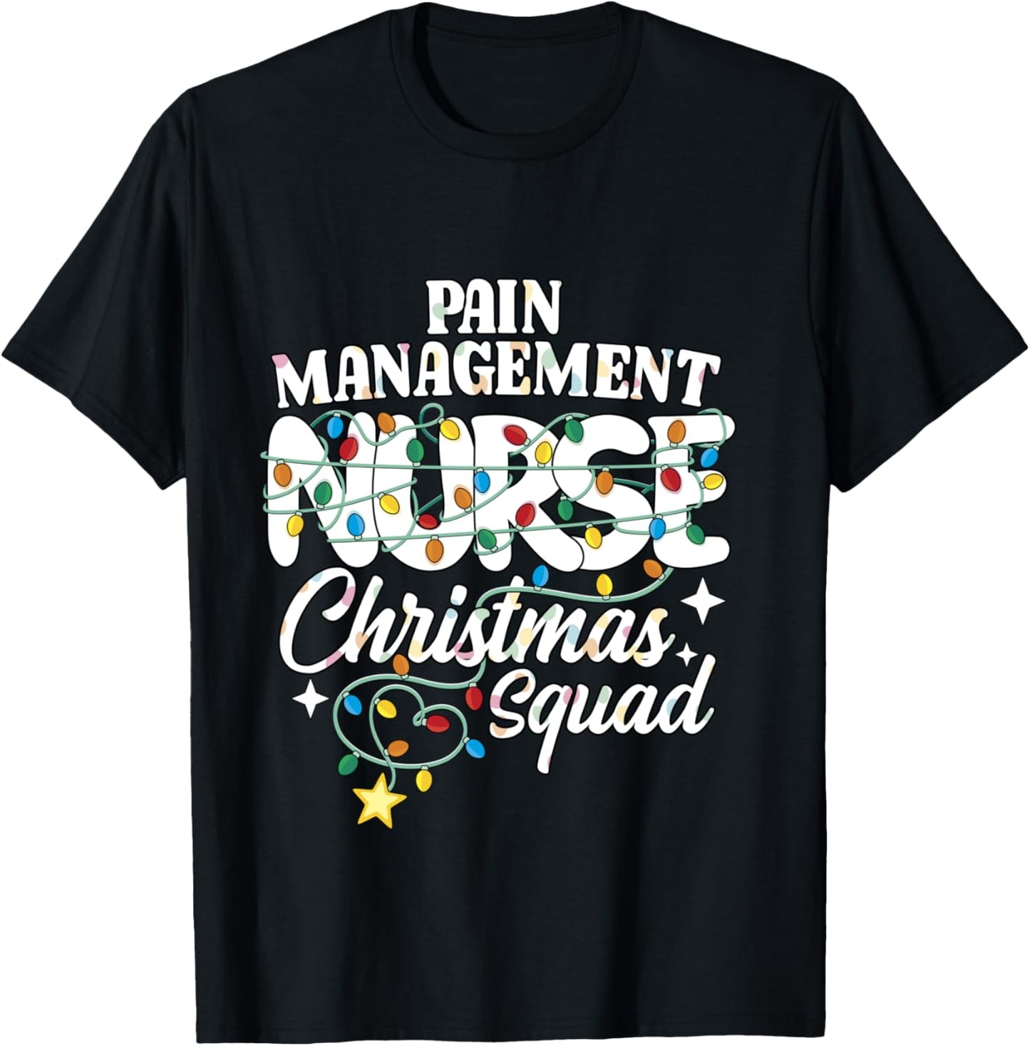 Pain Management Nurse Christmas Squad Pain Control Nursing T-Shirt - T-Shirt | Black