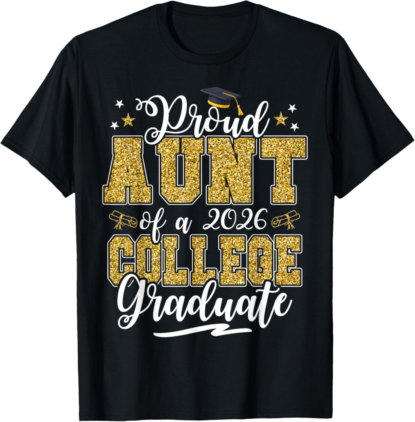 Proud Aunt of A 2026 College Graduate Graduation T-Shirt - T-Shirt | Black